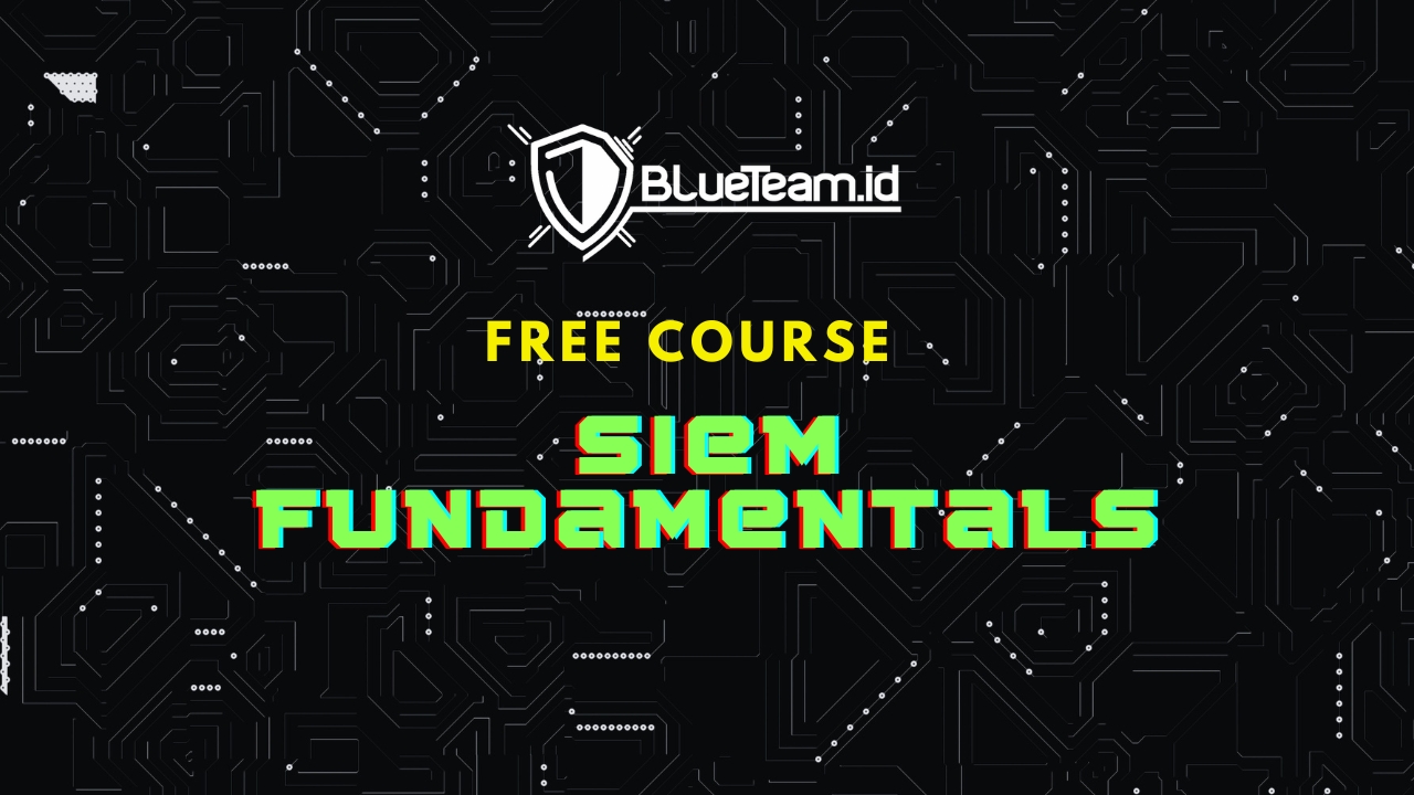 SIEM FUNDAMENTALS